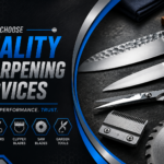 How to choose quality sharpening services in Virginia for knives, shears, clipper blades and other cutting tools